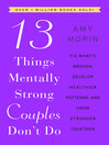 Cover image for 13 Things Mentally Strong Couples Don't Do